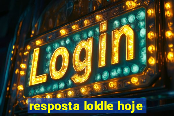 resposta loldle hoje